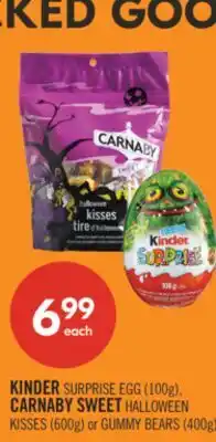 Shoppers Drug Mart KINDER SURPRISE EGG (100g), CARNABY SWEET HALLOWEEN KISSES (600g) or GUMMY BEARS (400g) offer