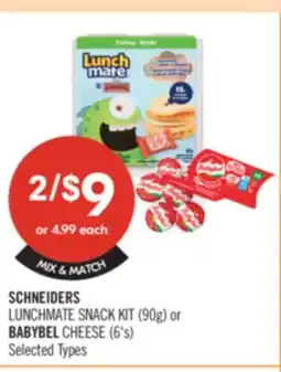 Shoppers Drug Mart SCHNEIDERS LUNCHMATE SNACK KIT (90g) or BABYBEL CHEESE (6's) offer