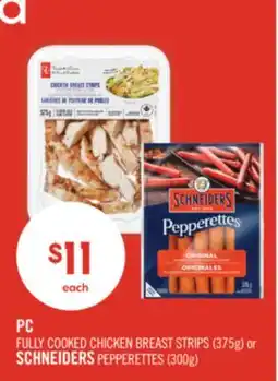 Shoppers Drug Mart PC FULLY COOKED CHICKEN BREAST STRIPS (375g) or SCHNEIDERS PEPPERETTES (300g) offer