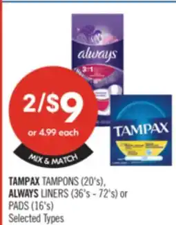 Shoppers Drug Mart TAMPAX TAMPONS (20's), ALWAYS LINERS (36's-72's) or PADS (16's) offer