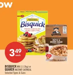 Shoppers Drug Mart BISQUICK MIX (1.13kg) or QUAKER INSTANT OATMEAL offer
