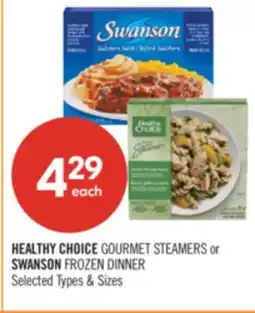 Shoppers Drug Mart HEALTHY CHOICE GOURMET STEAMERS or SWANSON FROZEN DINNER offer
