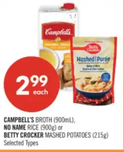 Shoppers Drug Mart CAMPBELL'S BROTH (900mL), NO NAME RICE (900g) or BETTY CROCKER MASHED POTATOES (215g) offer