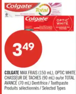 Pharmaprix COLGATE MAX FRAIS (150 mL), OPTIC WHITE CHASSEUR DE TACHES (90 mL) or TOTAL Toothpaste offer