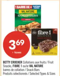 Pharmaprix BETTY CROCKER Fruit Snacks, FIBRE 1 or VAL NATURE Snack Bars offer