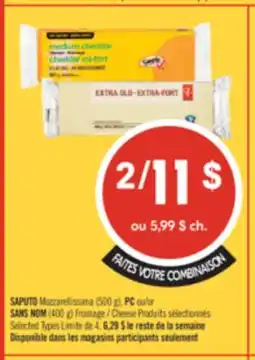 Pharmaprix SAPUTO Mozzarellissima (500 g), PC or NO NAME (400 g) Cheese offer