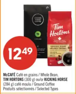 Pharmaprix McCAFÉ Whole Bean, TIM HORTONS (300 g) or KICKING HORSE (284 g) Ground Coffee offer