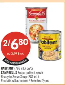 Pharmaprix HABITANT (796 mL) or CAMPBELL'S Ready to Serve Soup (284 mL) offer