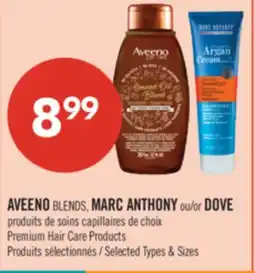 Pharmaprix AVEENO BLENDS, MARC ANTHONY or DOVE Premium Hair Care Products offer