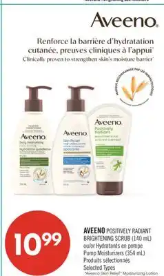Pharmaprix AVEENO POSITIVELY RADIANT BRIGHTENING SCRUB (140 mL) or Pump Moisturizers (354 mL) offer