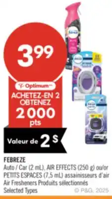 Pharmaprix FEBREZE Auto Car (2 mL), AIR EFFECTS (250 g) or PETITS ESPACES (7,5 mL) Air Fresheners offer