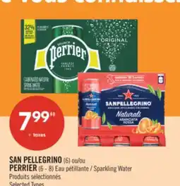 Pharmaprix SAN PELLEGRINO (6) or PERRIER (6 - 8) Sparkling Water offer