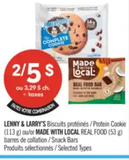 Pharmaprix LENNY & LARRY'S Protein Cookie (113 g) or MADE WITH LOCAL REAL FOOD (53 g) Snack Bars offer