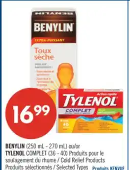 Pharmaprix BENYLIN (250 mL – 270 mL) or TYLENOL COMPLET (36 – 40) Cold Relief Products offer
