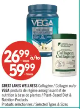 Pharmaprix GREAT LAKES WELLNESS Collagen or VEGA Plant-Based Diet & Nutrition Products offer