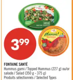 Pharmaprix FONTAINE SANTÉ Topped Hummus (227 g) or Salad (350 g - 375 g) offer