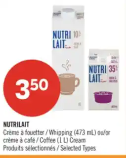 Pharmaprix NUTRILAIT WHIPPING (473 ML) OR COFFEE (1 L) CREAM offer