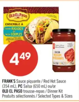 Pharmaprix FRANK'S Red Hot Sauce SC (354 mL), PC Salsa (650 mL) or OLD EL PASO Dinner Kit offer