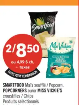 Pharmaprix SMARTFOOD Popcorn, POPCORNERS or MISS VICKIE'S Chips offer