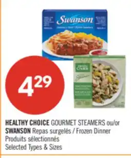 Pharmaprix HEALTHY CHOICE GOURMET STEAMERS or SWANSON Frozen Dinner offer