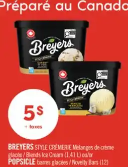 Pharmaprix BREYERS STYLE BLENDS ICE CREAM (1,41 L) OR NOVELTY BARS (12) offer