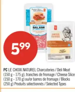 Pharmaprix PC Deli Meat (150 g - 175 g), Cheese Slices (150 g - 170 g) or Blocks (250 g) offer