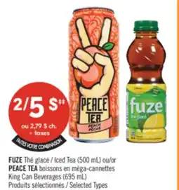 Pharmaprix FUZE Iced Tea (500 mL) or PEACE TEA King Can Beverages (695 mL) offer