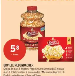 Pharmaprix ORVILLE REDENBACHER Popping Corn Kernels (850 g) or Microwave Popcorn (3) offer