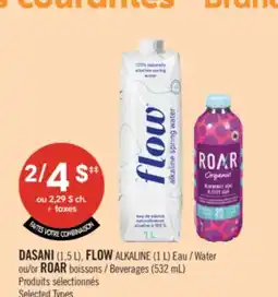 Pharmaprix DASANI (1,5 L), FLOW ALKALINE (1 L) Water or ROAR Beverages (532 mL) offer