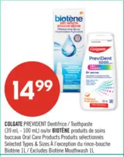 Pharmaprix COLGATE PREVIDENT Toothpaste (39 mL - 100 mL) or BIOTÈNE Oral Care Products offer