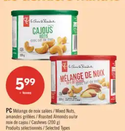 Pharmaprix PC Mixed Nuts, Roasted Almonds or Cashews (200 g) offer