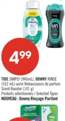 Pharmaprix TIDE SIMPLY (946mL), DOWNY RINSE (532 mL) or Rehausseurs de parfum Scent Booster (141 g) offer