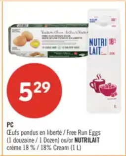 Pharmaprix PC Free Run Eggs 1 Dozen or NUTRILAIT 18% Cream (1 L) offer