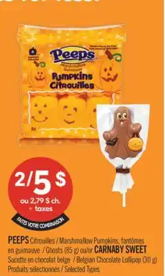Pharmaprix PEEPS Marshmallow Pumpkins, Ghosts (85 g) or CARNABY SWEET Belgian Chocolate Lollipop (30 g) offer