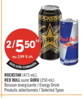 Pharmaprix ROCKSTAR (473 mL), RED BULL or GURU (250 mL) Energy Drink offer