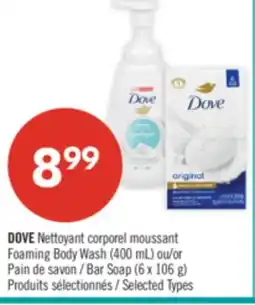 Pharmaprix DOVE Foaming Body Wash (400 mL) or Bar Soap (6 x 106 g) offer