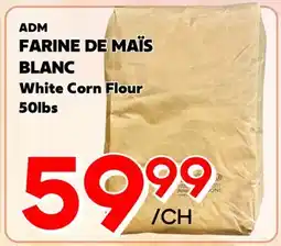 Marche Salaberry ADM FARINE DE MAÏS BLANC offer