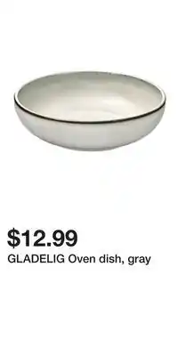 IKEA GLADELIG Oven dish, gray offer