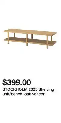 IKEA STOCKHOLM 2025 Shelving unit/bench, oak veneer offer