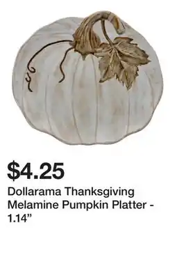 Dollarama Dollarama Thanksgiving Melamine Pumpkin Platter - 1.14 offer