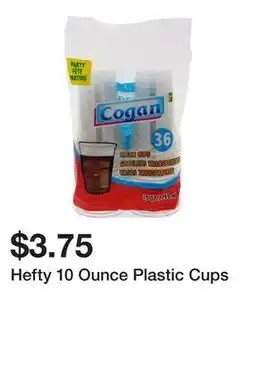 Dollarama Hefty 10 Ounce Plastic Cups offer