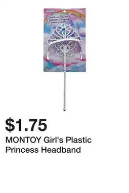 Dollarama MONTOY Girl's Plastic Princess Headband offer