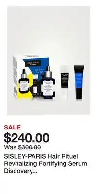 Holt Renfrew SISLEY-PARIS Hair Rituel Revitalizing Fortifying Serum Discovery Program offer