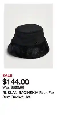 Holt Renfrew RUSLAN BAGINSKIY Faux Fur Brim Bucket Hat offer