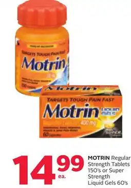 Rexall MOTRIN Regular Strength Tablets 150' s or Super Strength Liquid Gels 60' s offer