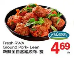 T&T Supermarket FRESH RWA GROUND PORK-LEAN offer