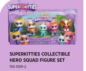 Canadian Tire SUPERKITTIES COLLECTIBLE HERO SQUAD FIGURE SET offer
