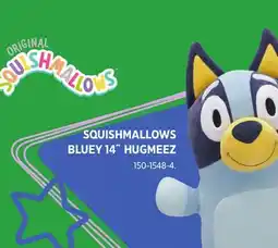 Canadian Tire SQUISHMALLOWS BLUEY 14˝ HUGMEEZ offer