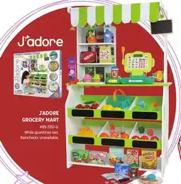 Canadian Tire J'ADORE GROCERY MART offer