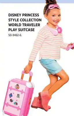 Canadian Tire DISNEY PRINCESS STYLE COLLECTION WORLD TRAVELER PLAY SUITCASE offer